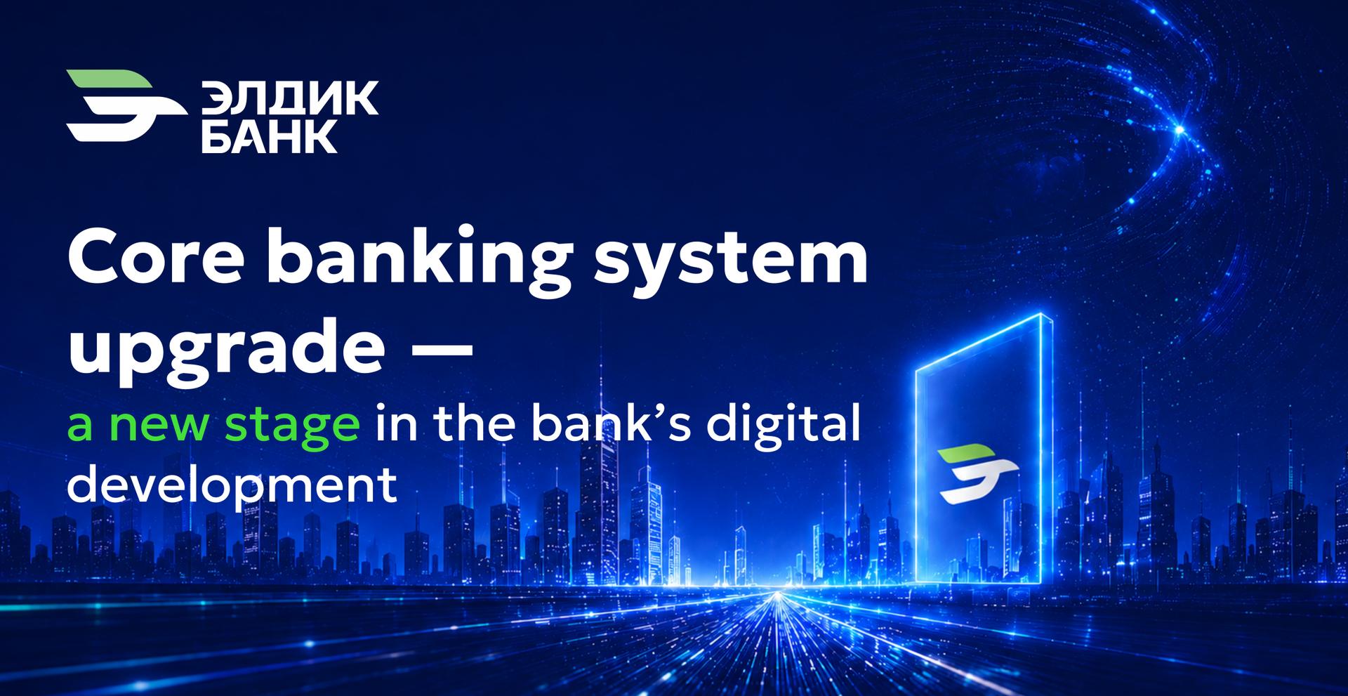 Eldik Bank opens a new digital era
