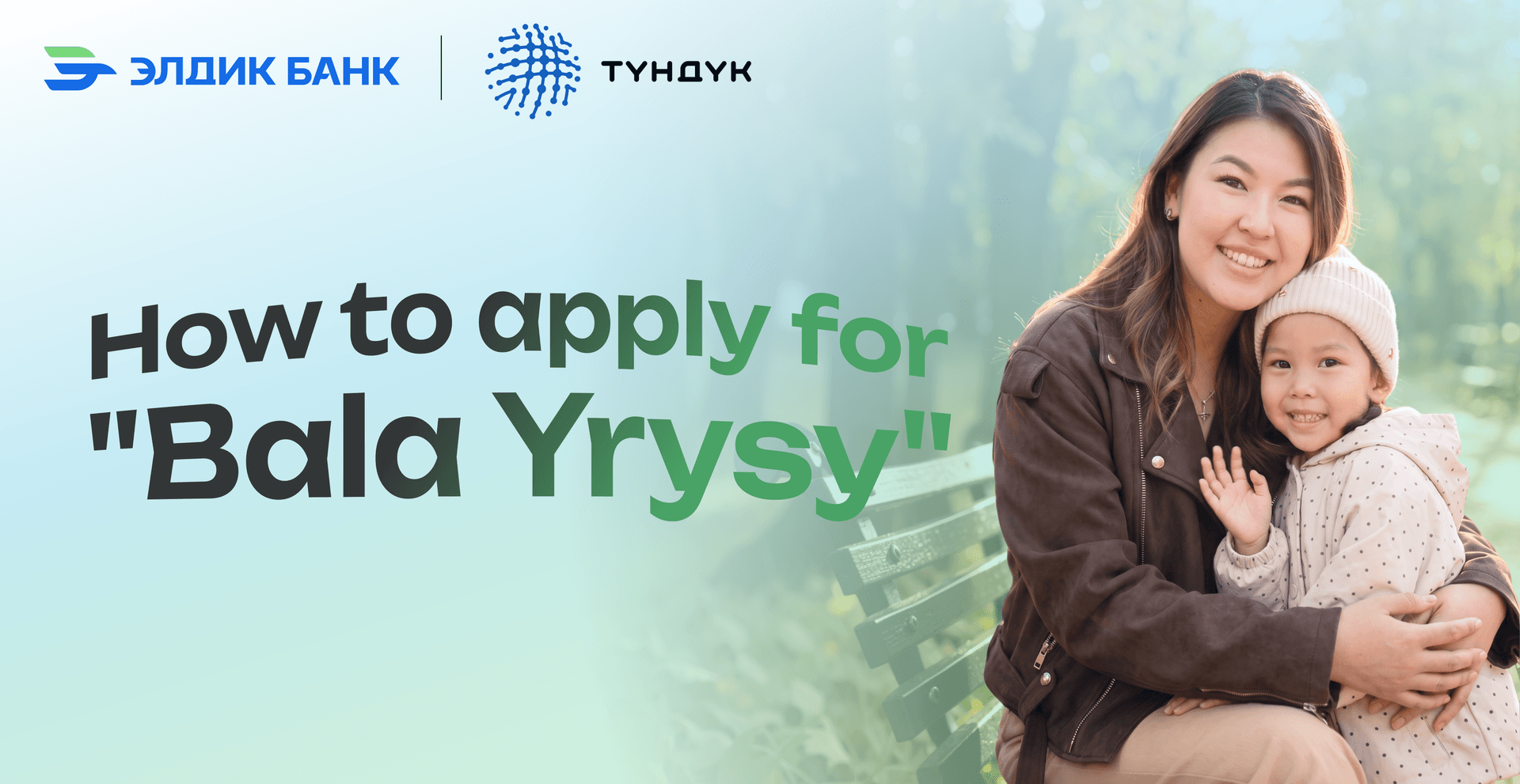 How to Apply for the “Bala Yrysy” Benefit