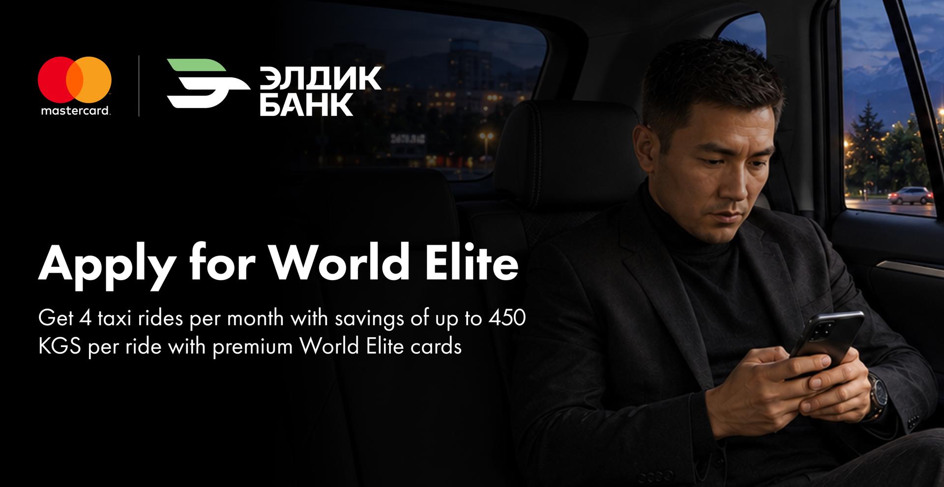 Free rides with Eldik Bank’s Mastercard World Elite