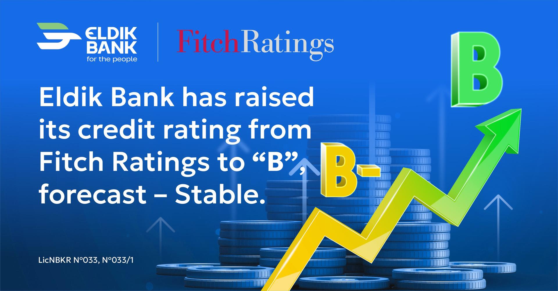 Fitch Ratings Upgrades Eldik Bank's Credit Rating to 'B' with Stable Outlook